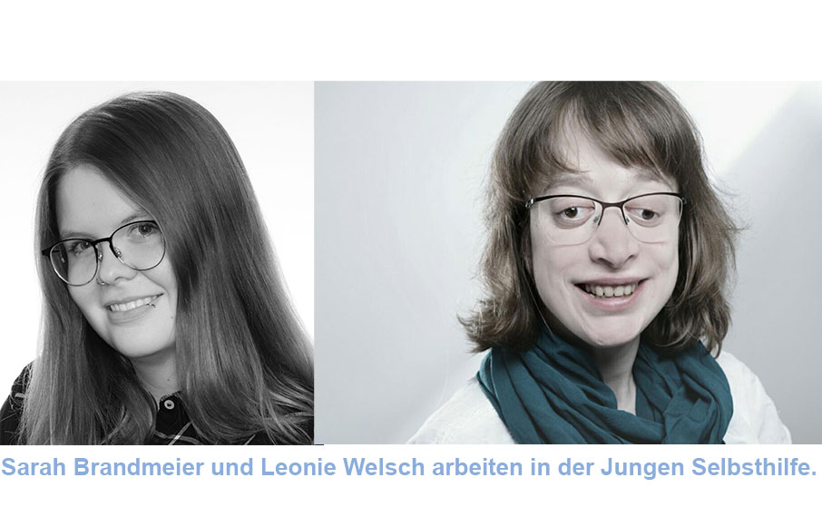 Sarah Brandsmeier und Leonie Welsch arbeiten in der Jungen Selbsthilfe.